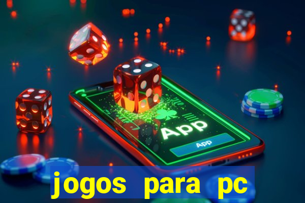 jogos para pc download gratis completo offline